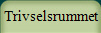 Trivselsrummet